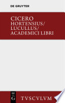 Hortensius. Lucullus. Academici libri : : Lateinisch - deutsch /