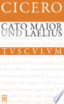 Cato Maior. Laelius : : Lateinisch - Deutsch /