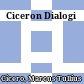 Ciceron Dialogi