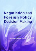 Negotiation and foreign policy decision making /