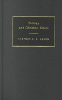 Biology and Christian ethics