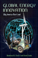 Global energy innovation : why America must lead /