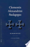 Clementis Alexandrini Paedagogus /