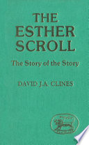 The Esther scroll : the story of the story /
