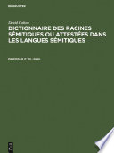 Dictionnaire des racines sémitiques ou attestées dans les langues sémitiques : : Comprenant un fichier comparatif de Jean Cantineau.