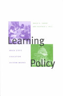 Learning policy : when state education reform works /