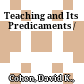 Teaching and Its Predicaments /