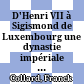D'Henri VII à Sigismond de Luxembourg : une dynastie impériale à l'épreuve du poison