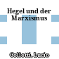 Hegel und der Marxismus