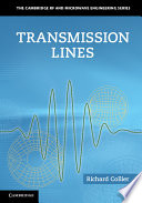Transmission lines : equivalent circuits, electromagnetic theory, and photons /