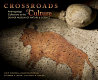 Crossroads of culture : anthropology collections at the Denver Museum of Nature & Science /