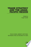 Trade Strategy and the Asian-Pacific Region.