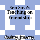 Ben Sira’s Teaching on Friendship