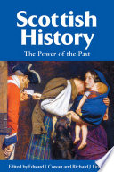 Scottish History : : The Power of the Past /