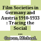 Film Societies in Germany and Austria 1910-1933 : : Tracing the Social Life of Cinema.