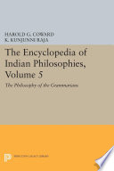 The Encyclopedia of Indian Philosophies, Volume 5 : : The Philosophy of the Grammarians /
