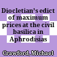 Diocletian’s edict of maximum prices at the civil basilica in Aphrodisias
