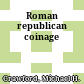 Roman republican coinage