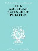 The American science of politics : its origins and conditions /