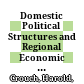 Domestic Political Structures and Regional Economic Cooperation /