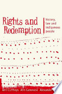 Rights and redemption : history, law and indigenous people /