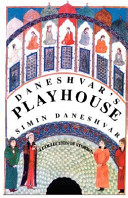 Daneshvar's playhouse : a collection of stories