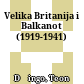 Велика Британија и Балканот : (1919-1941) / Д-р Теон Џинго<br/>Velika Britanija i Balkanot : (1919-1941)