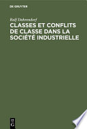 Classes et conflits de classe dans la société industrielle /