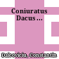 Coniuratus Dacus ...