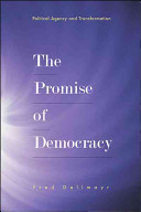 The promise of democracy : political agency and transformation /