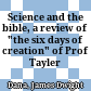 Science and the bible, a review of "the six days of creation" of Prof Tayler Lewis