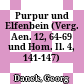 Purpur und Elfenbein : (Verg. Aen. 12, 64-69 und Hom. Il. 4, 141-147)