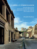 L'insula V d'Herculanum : transformations spatiales et diachroniques de l'architecture et du décor des habitations