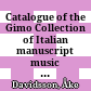 Catalogue of the Gimo Collection of Italian manuscript music in the University Library of Uppsala
