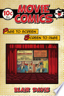 Movie Comics : : Page to Screen/Screen to Page /