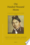 One hundred thousand moons : an advanced political history of Tibet
