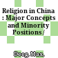 Religion in China : : Major Concepts and Minority Positions /