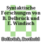 Syntaktische Forschungen : von B. Delbrück und E. Windisch