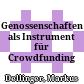 Genossenschaften als Instrument für Crowdfunding