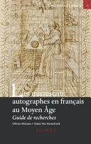 Les manuscrits autographes en français au moyen âge : guide de recherches