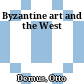 Byzantine art and the West