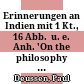 Erinnerungen an Indien : mit 1 Kt., 16 Abb.  u. e. Anh. 'On the philosophy of the Vedânta ...'