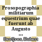 Prosopographia militiarum equestrium quae fuerunt ab Augusto ad Gallienum