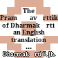 The Pramāṇavārttikam of Dharmakīrti : an English translation of the first chapter with the autocommentary and with elaborate comments (kārikās I-LI)