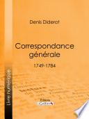 Correspondance generale : : 1749-1784 /