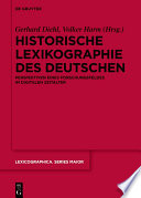 Historische Lexikographie des Deutschen : : Perspektiven Eines Forschungsfeldes Im Digitalen Zeitalter.