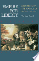 Empire for Liberty : : Melville and the Poetics of Individualism /