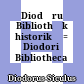 Diodōru Bibliothēkē historikē : = Diodori Bibliotheca historica