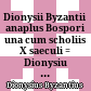 Dionysii Byzantii anaplus Bospori : una cum scholiis X saeculi = Dionysiu Byzantiu anaplus Bosporu
