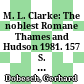 M. L. Clarke: The noblest Romane : Thames and Hudson 1981. 157 S. (Aspects of Greek and Roman life.) 10 £.